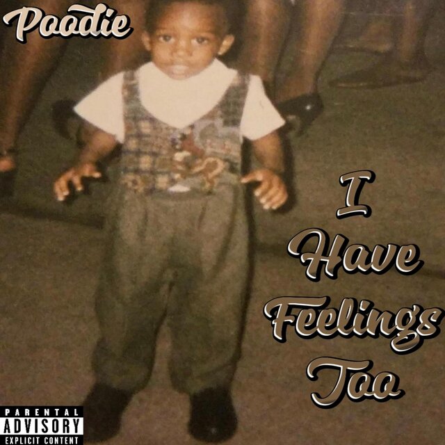 I Have Feelings Too