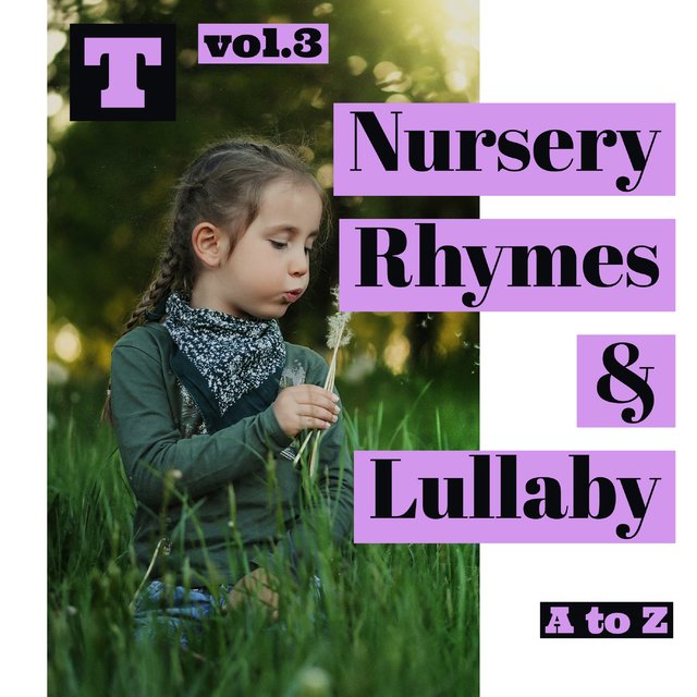 Nursery Rhymes & Lullaby A to Z [T]3