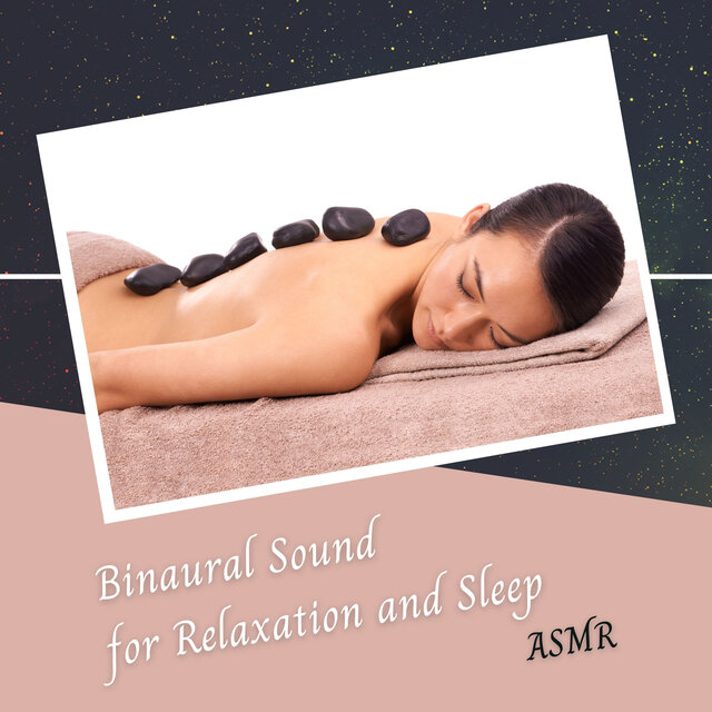 ASMR: Binaural Sound for Relaxation and Sleep - 1 Hour