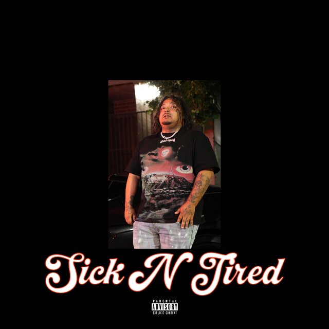 Sick n Tired