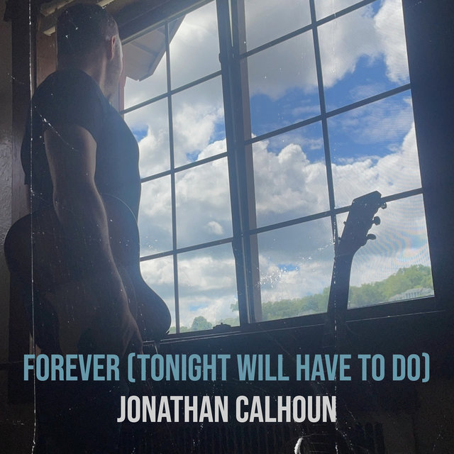 Forever (Tonight Will Have to Do)