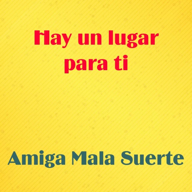 Hay un lugar para ti