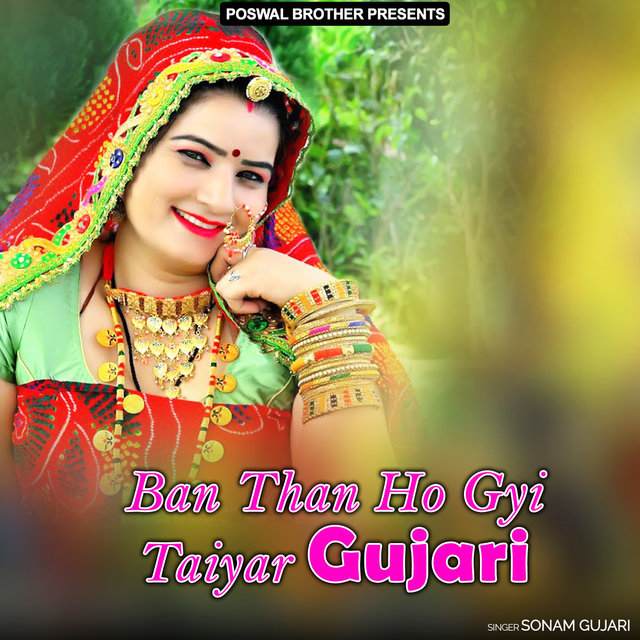 Ban Than Ho Gyi Taiyar Gujari