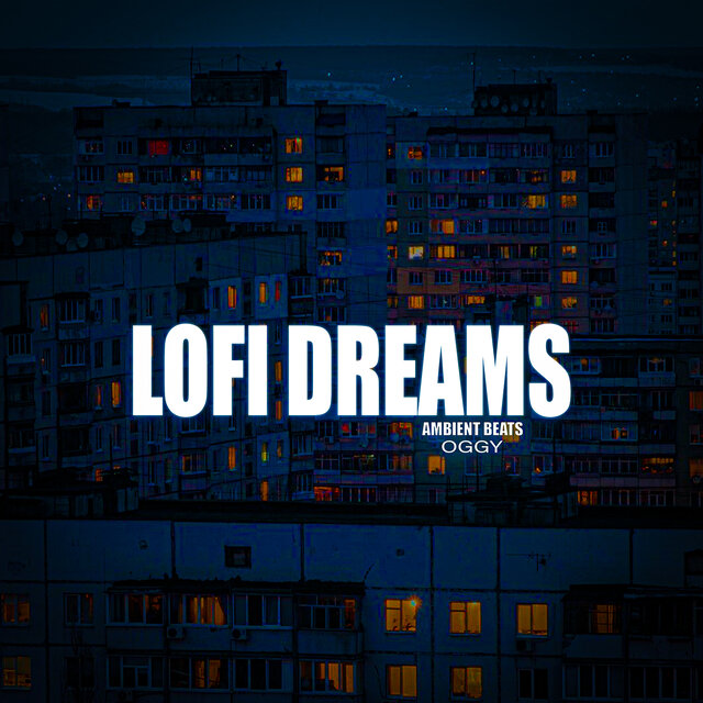 Lofi Dreams Ambient Beats