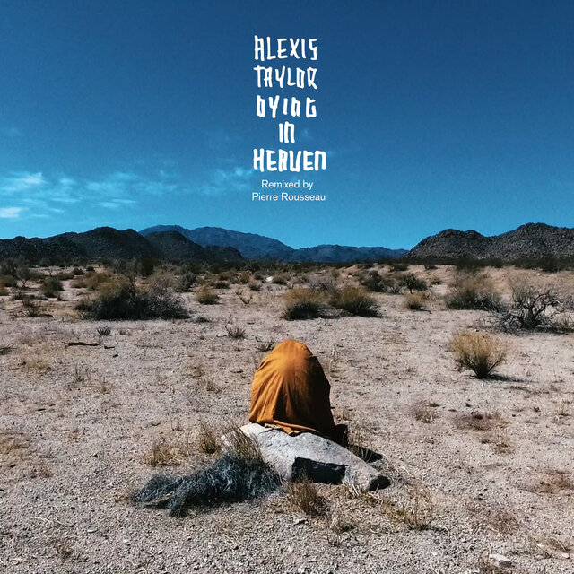 Dying in Heaven (Remixed by Pierre Rousseau)