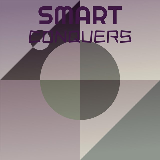 Smart Conquers