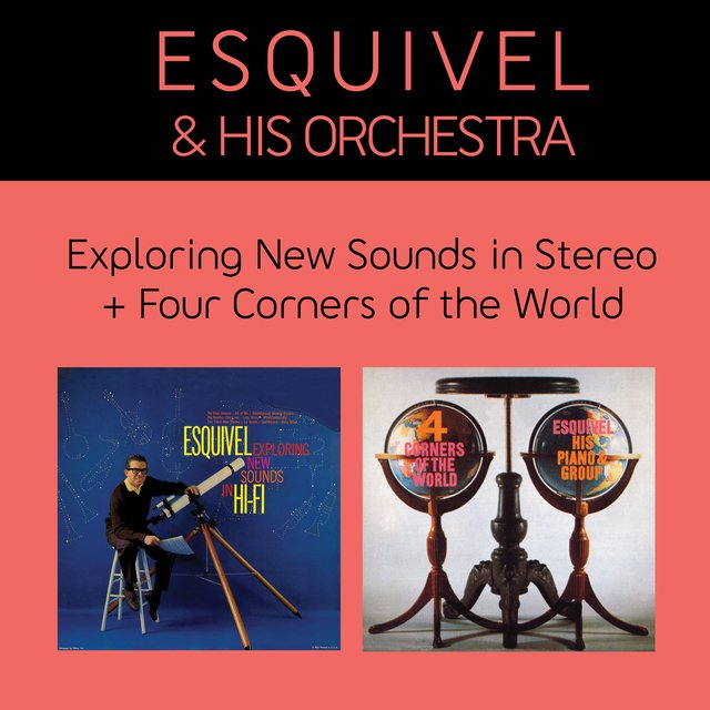 Exploring New Sounds in Stereo + Four Corners of the World (Bonus Track Version)