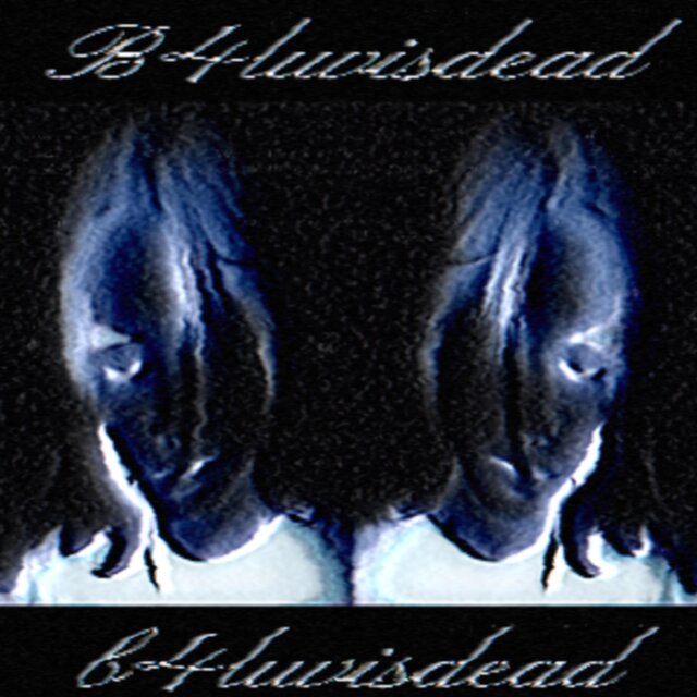 B4LUVISDEAD
