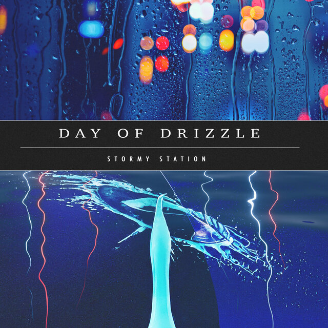 Day of Drizzle