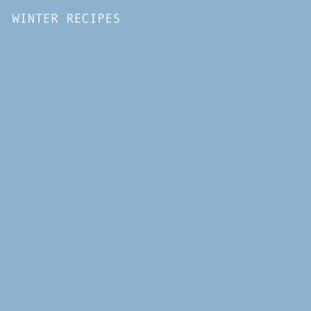 Winter Recipes