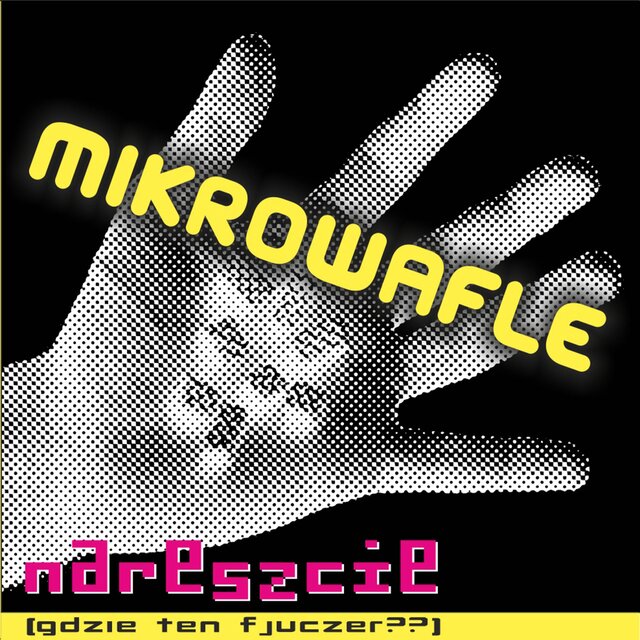 Nareszcie (gdzie ten fjuczer?) (Remastered)