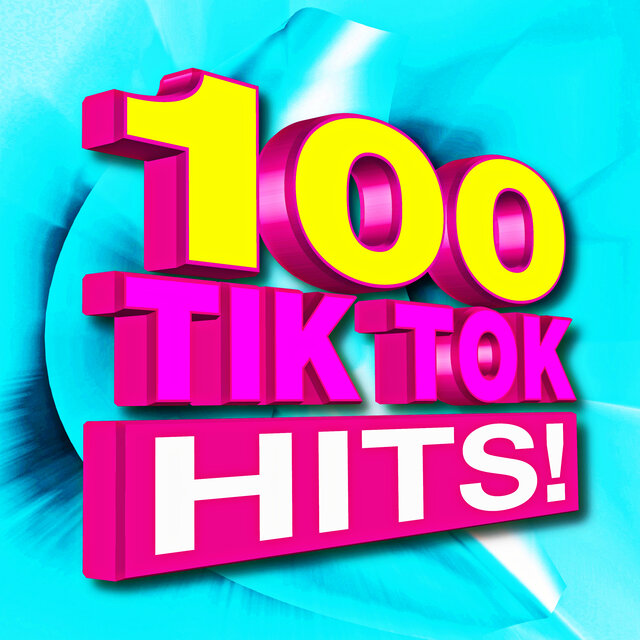 100 TikTok Hits!