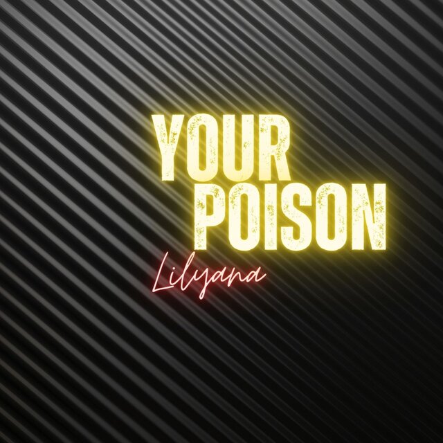 Your Poison