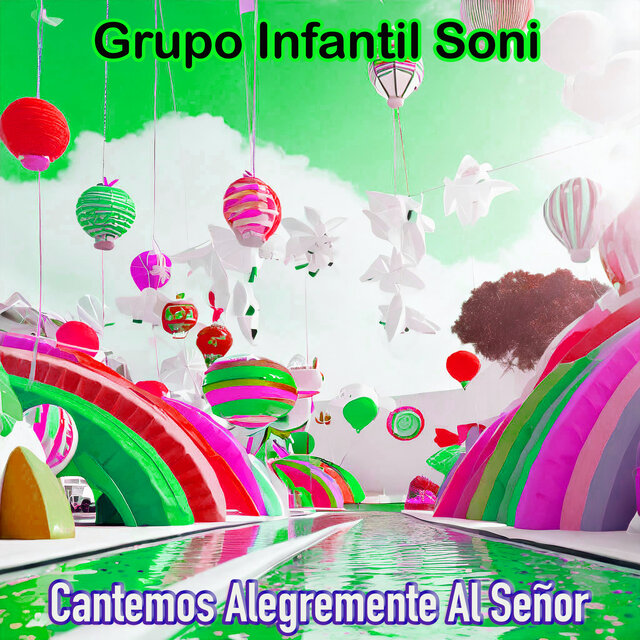 Cantemos Alegremente Al Señor