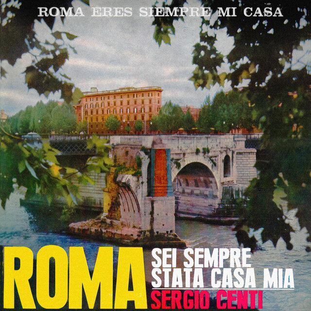 Roma: Sei Sempre Stata Casa Mia
