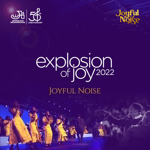 Explosion of Joy '22: Joyful Noise (Live)