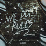 We Don´t Follow Rules