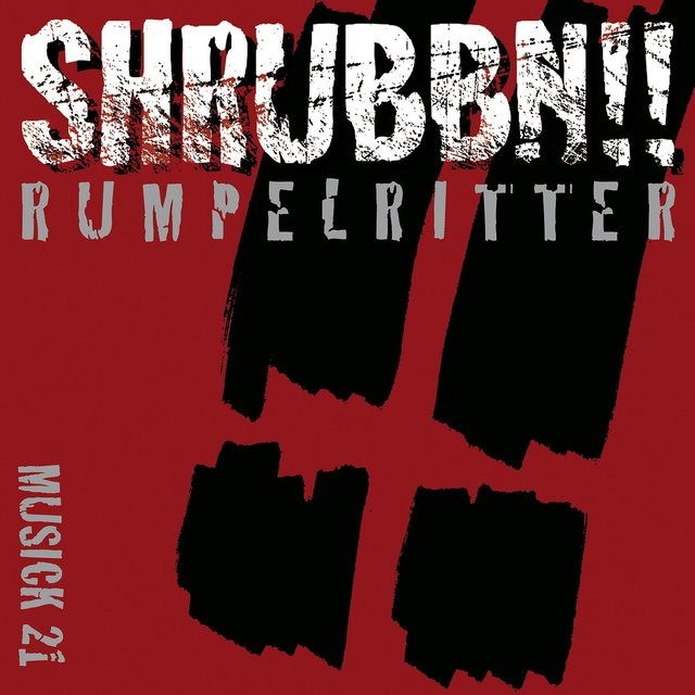 Cover art for album Rumpelritter by SHRUBBN!!