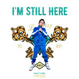 I'm Still Here