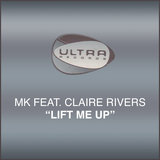 Lift Me Up (feat. Claire Rivers) (MK 12