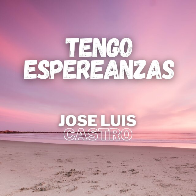 Tengo Esperanzas