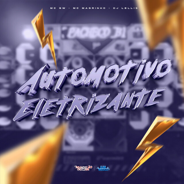 Automotivo - Eletrizante