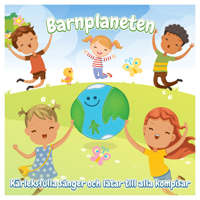 Barnplaneten - Kärleksfulla sånger och låtar till alla kompisar