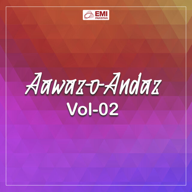 Aawaz-O-Andaz, Vol. 02