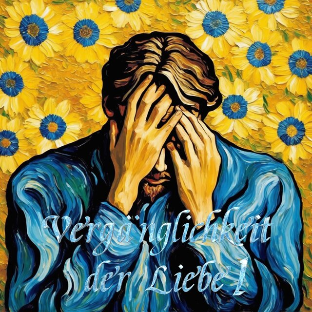 Vergänglichkeit der Liebe 1