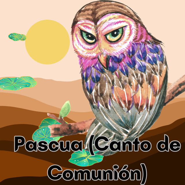 Pascua (Canto de Comunión)