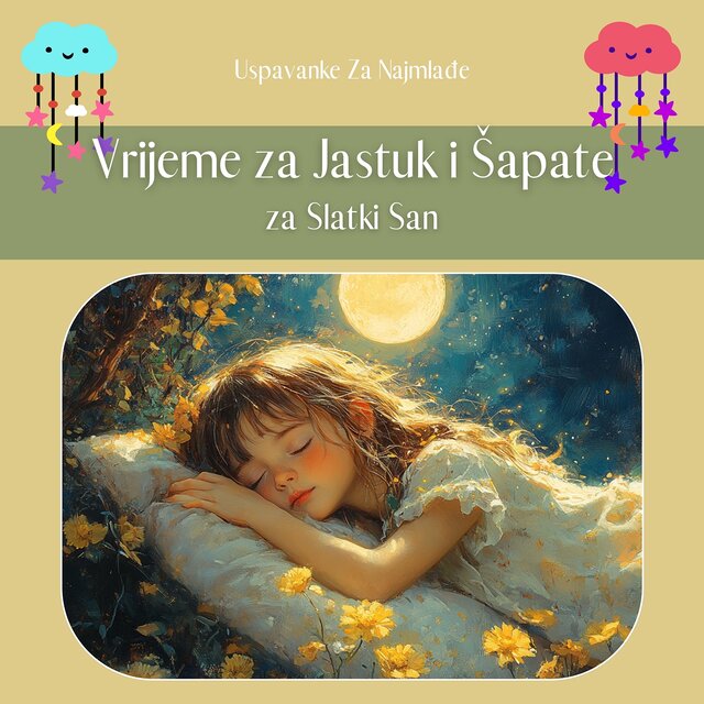 Vrijeme za Jastuk i Šapate za Slatki San