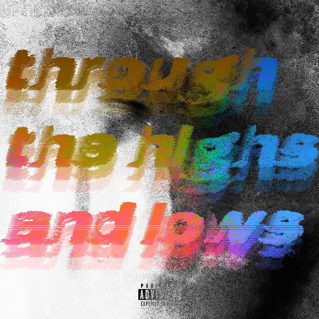Through The Highs And Lows