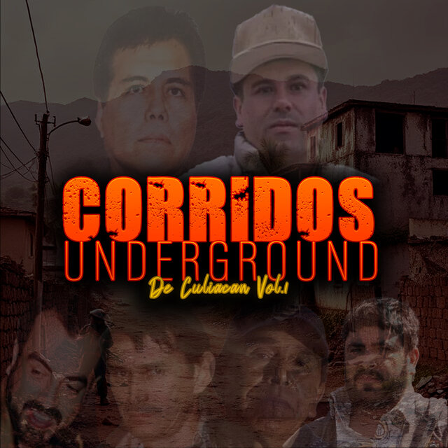 Corridos Underground de Culiacan, Vol. 1 (Cover)