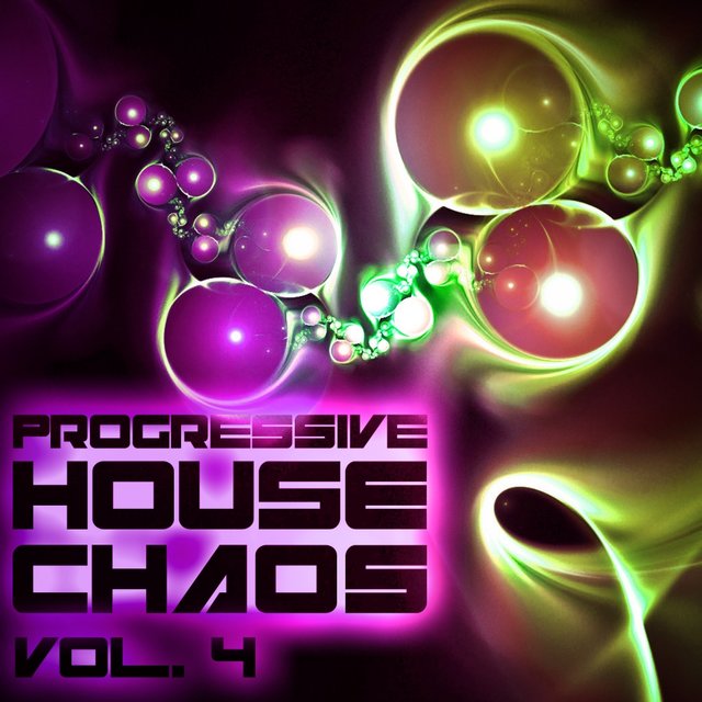 Progressive House Chaos, Vol. 4