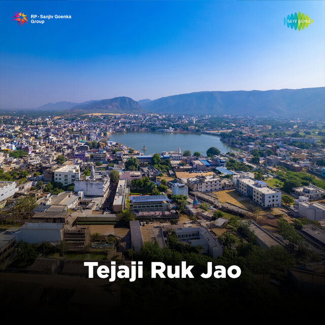 Tejaji Ruk Jao
