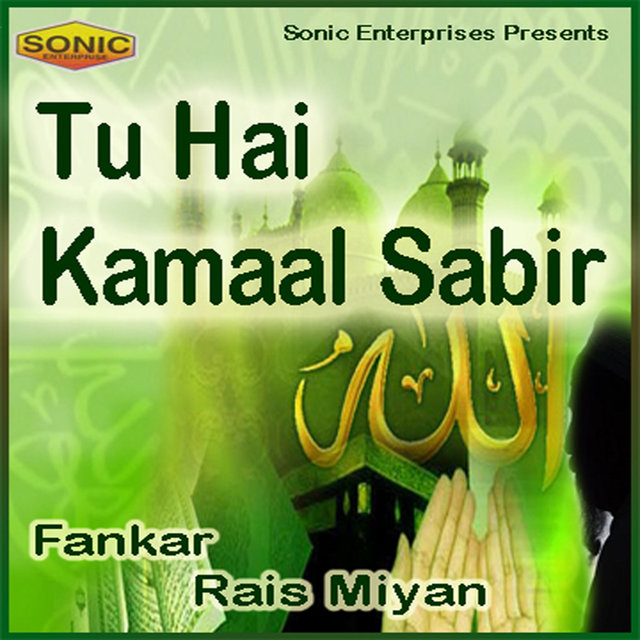 Tu Hai Kamaal Sabir