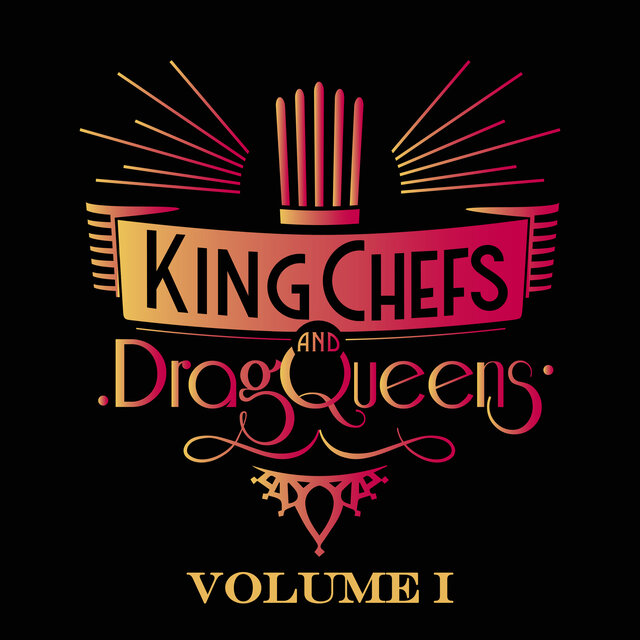 KingChefs and DragQueens, vol. 1
