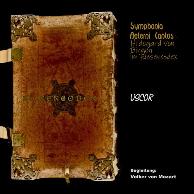 Cover art for album Symphonia Aeterni Cantus (Hildegard von Bingen im Riesencodex) by uscor