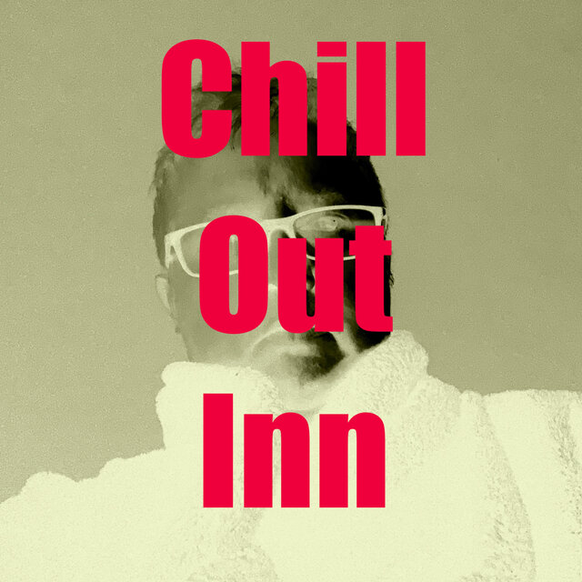 Chill Out Inn