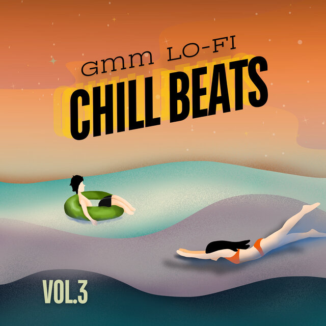 GMM LO-FI CHILL BEATS, Vol. 3