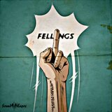 Fuck Your Fellings