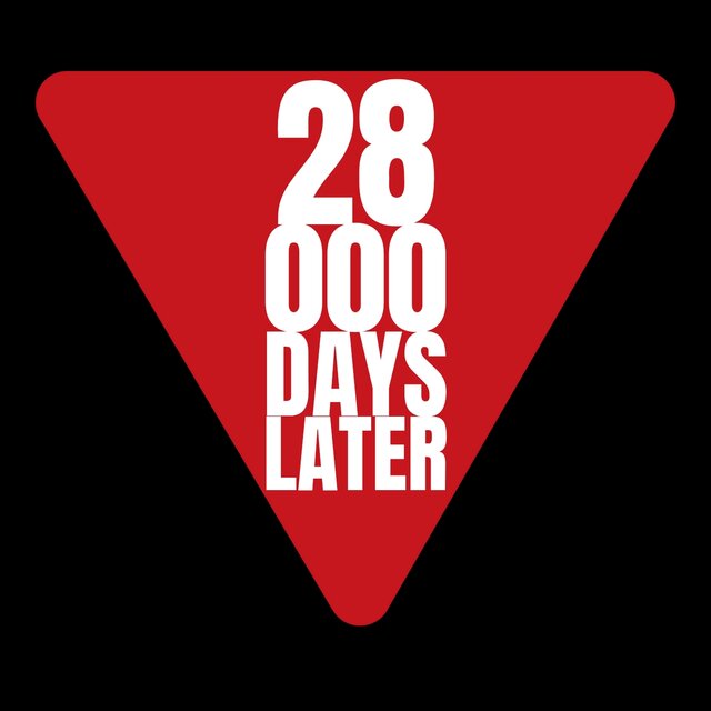 28000 Days Later
