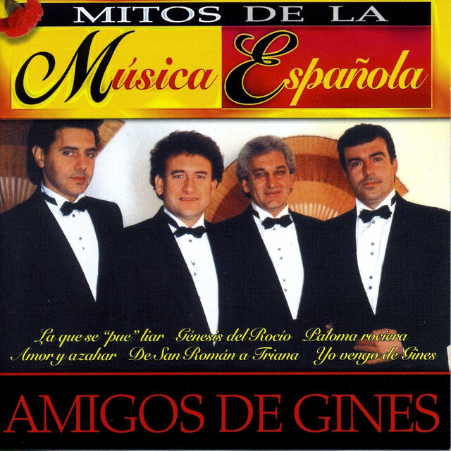 Mitos de la Música Española : Amigos de Gines