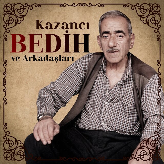 Kazancı Bedih Ve Arkadaşları