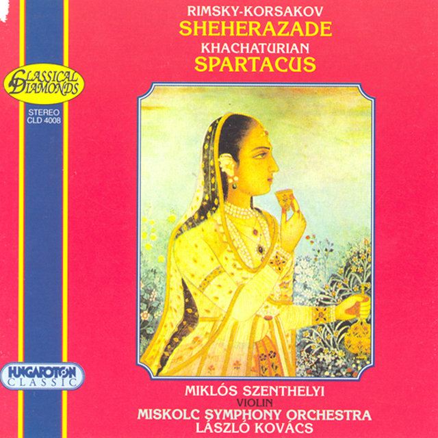 Rimsky-Korsakov, N.A.: Sheherazade / Khachaturian, A.I.: Spartacus (Excerpts)