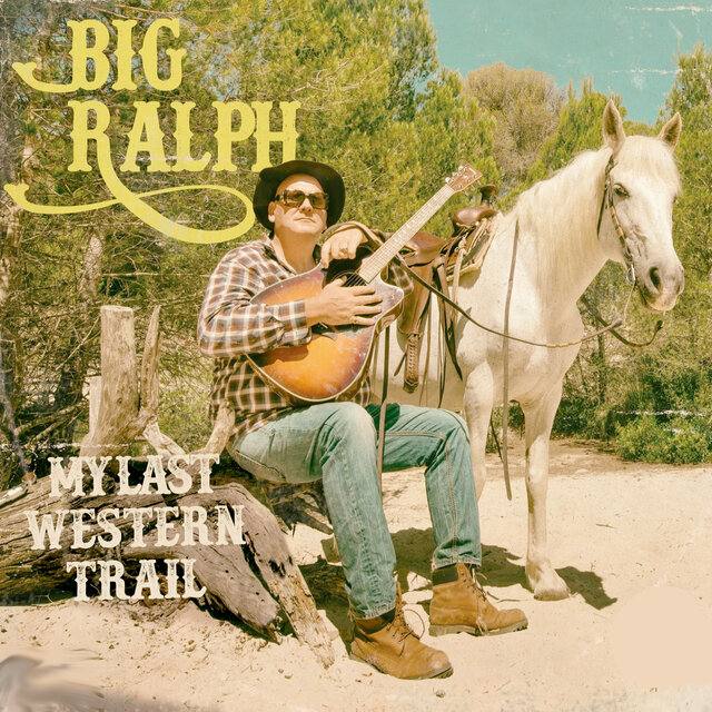 My Last Western Trail
