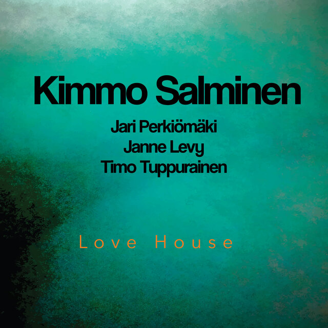Cover art for album Love House by Kimmo Salminen