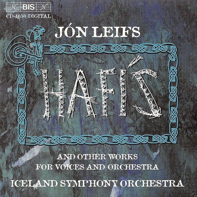 Leifs: Hafis / Nott / Gudrunmarkvida