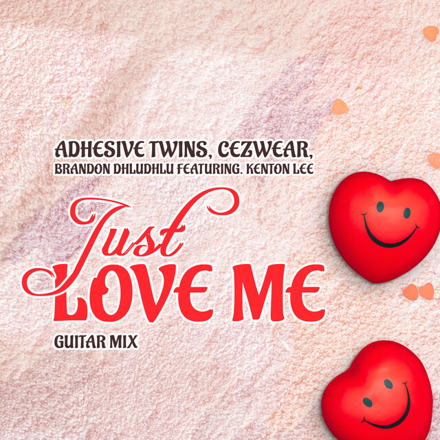 Just Love Me (Guitar Mix)