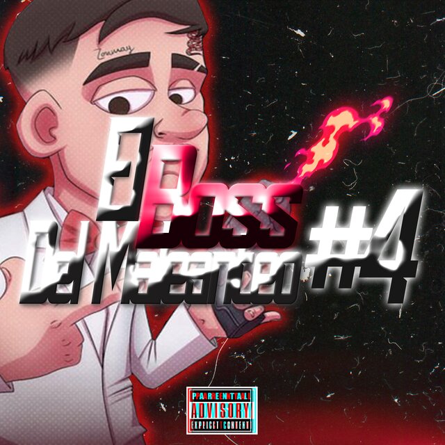 EL BOSS DEL MALEANTEO 4 (feat. Zaramay)